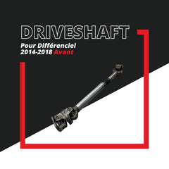 DriveShaft pour différentiel avant (2014-2018)