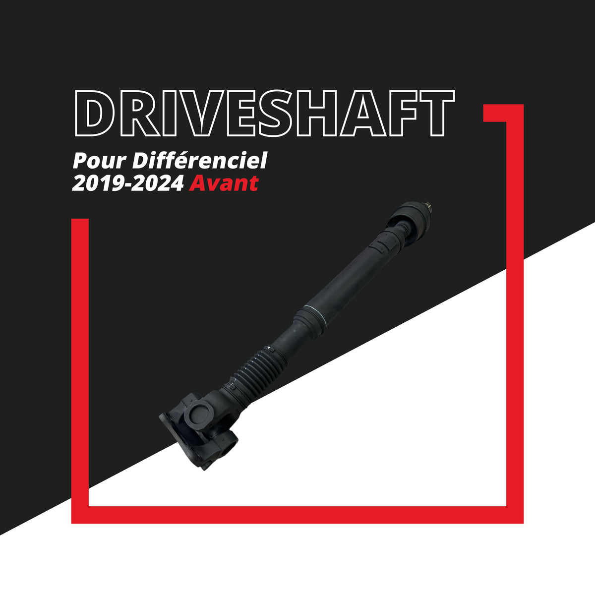 DriveShaft pour différentiel avant (2019-2024)